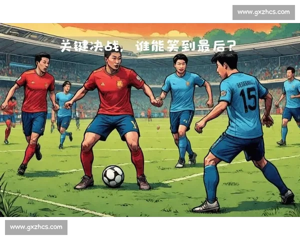 全北现代vs强敌巅峰对决赛前走势与胜负关键全面看点预测解析